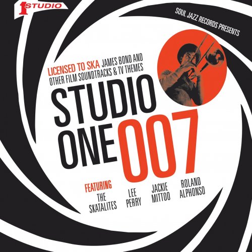 VA - Soul Jazz Records presents STUDIO ONE 007 – Licenced to Ska: James Bond and other Film Soundtracks and TV Themes (Expanded Edition) (2023) [Hi-Res]