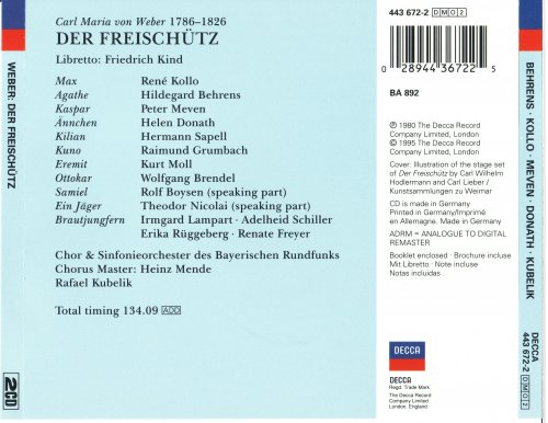Rene Kolo, Hildegard Berens, Peter Meven, Helen Donath, Rafael Kubelik - Weber: Der Freischutz (1995)