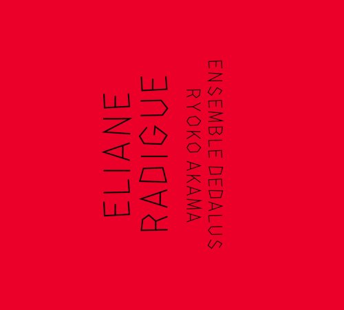 Éliane Radigue, Ensemble Dedalus, Ryoko Akama - Radigue (2023) [Hi-Res]