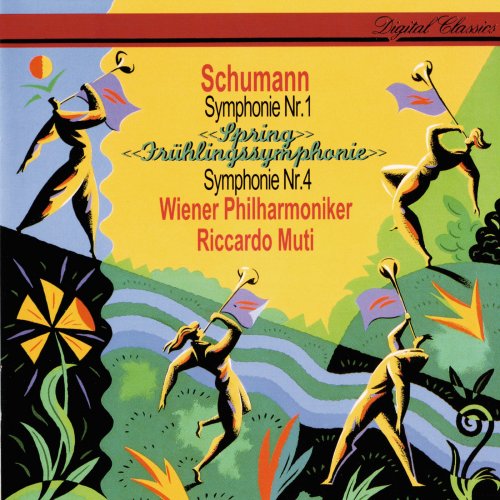 Wiener Philharmoniker, Riccardo Muti - Schumann: Symphonies Nos. 1 & 4 (1991)