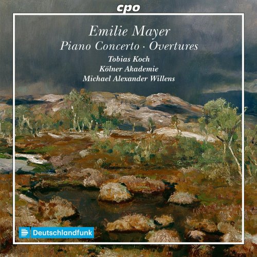 Kölner Akademie, Michael Alexander Willens, Tobias Koch - Emilie Mayer: Piano Concerto · Overtures (2023) [Hi-Res]