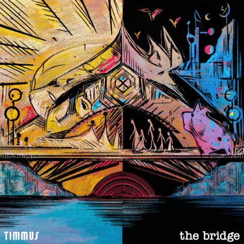 Timmus - The Bridge (2023)