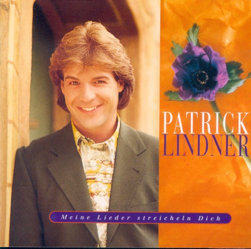 Patrick Lindner - Meine Lieder streicheln Dich (1995) CD-Rip