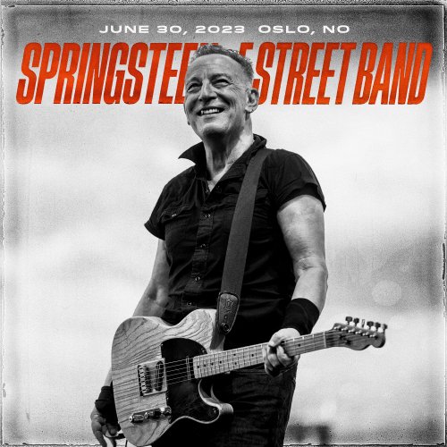 Bruce Springsteen & The E Street Band - 2023-06-30 Voldslokka, Oslo, Norway (2023)