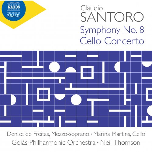 Marina Martins, Denise de Freitas, Goiás Philharmonic Orchestra, Neil Thomson - Santoro: Symphony No. 8 & Cello Concerto (2023)