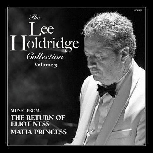 Lee Holdridge - The Lee Holdridge Collection, Vol. 3 (2023) [Hi-Res]