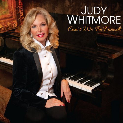 Judy Whitmore - Can't We Be Friends (2023)