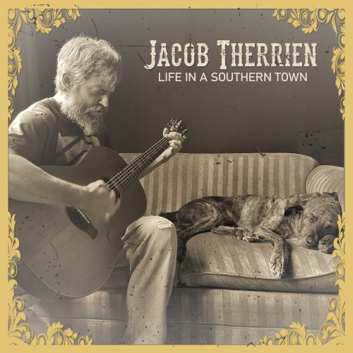 Jacob Therrien - Life In A Southern Town (2023)