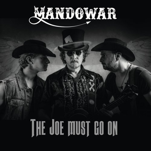 Mandowar - The Joe Must Go On (2023)