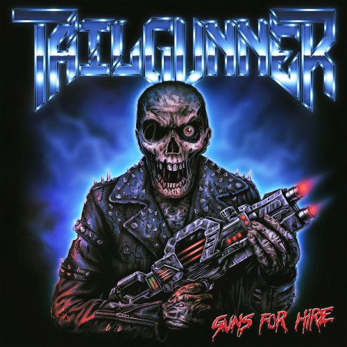 Tailgunner - Guns For Hire (2023) Hi-Res