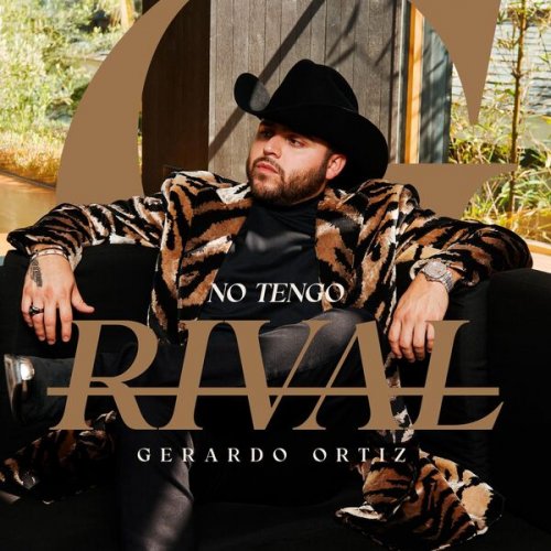 Gerardo Ortíz - No Tengo Rival (2023) Hi-Res