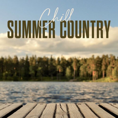 VA - Chill Summer Country (2023)