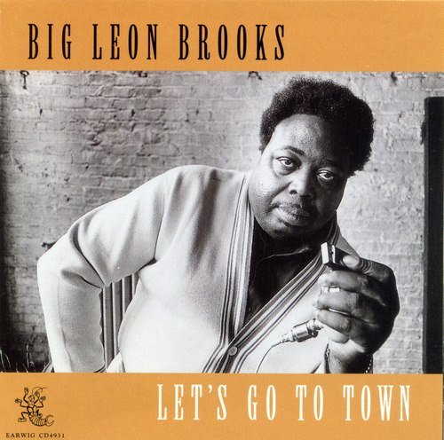 Big Leon Brooks - Let's Go To Town (1982)