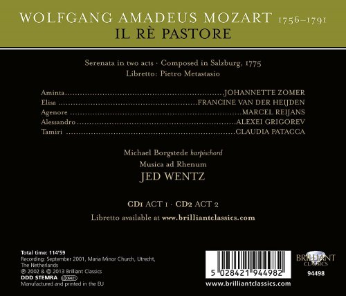 Johannette Zomer, Francine Van Der Heijden, Marcel Reijans, Alexei Grigorev, Claudia Patacca, Michael Borgstede, Musica ad Rhenum, Jed Wentz - Mozart: Il rè pastore (2013)