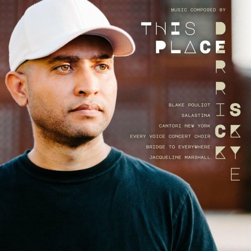 Derrick Skye - This Place (2023)