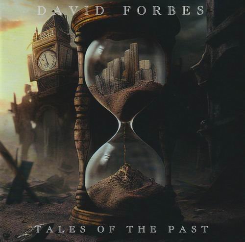 David Forbes - Tales Of The Past (2023)