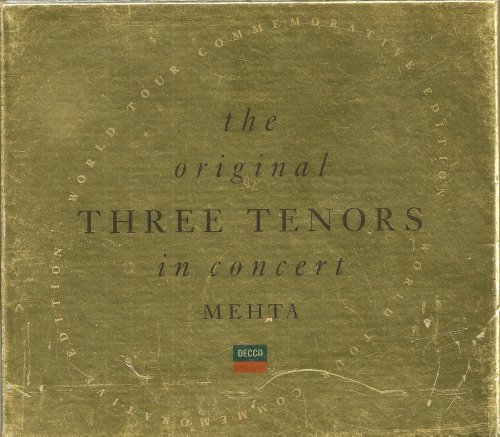 Luciano Pavarotti, Placido Domingo, Jose Carreras - Three Tenors: The Original Three Tenors In Concert Mehta (1990) CD-Rip