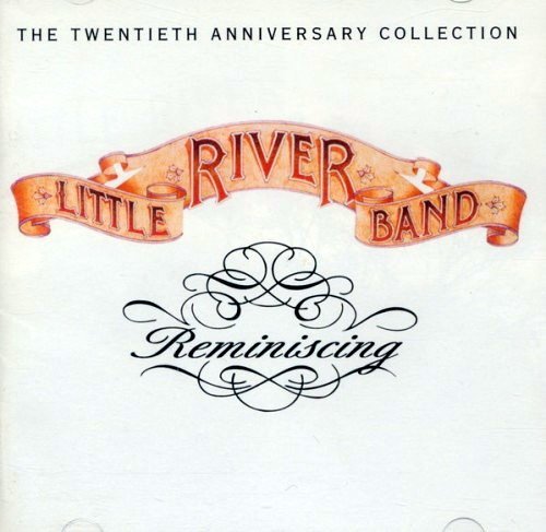 Little River Band - Reminiscing: The Twentieth Anniversary Collection (1995)