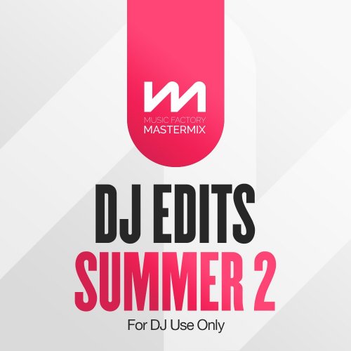 VA - Mastermix: DJ Edits Summer 2 (2023)