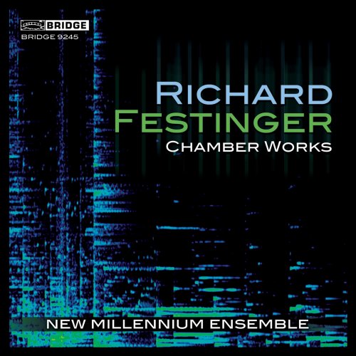 New Millennium Ensemble - Richard Festinger: Works (2008)