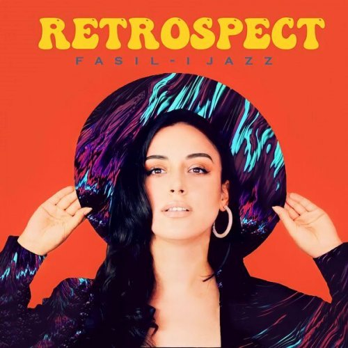 Fasıl-ı Jazz - Retrospect (2022)