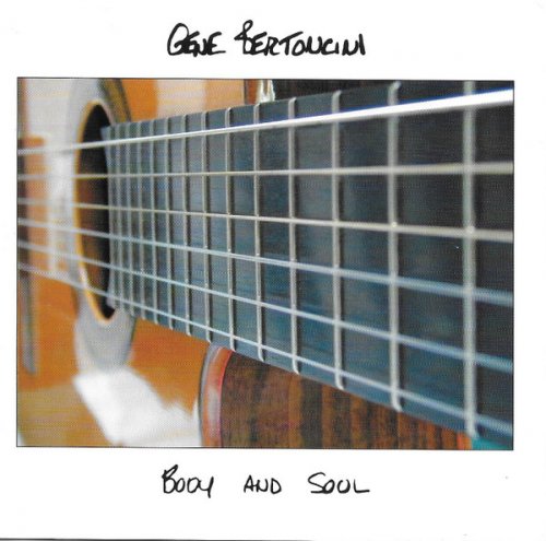 Gene Bertoncini - Body And Soul (1999) CD Rip