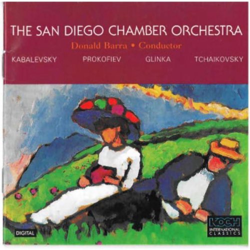 San Diego Chamber Orchestra & Donald Barra - San Diego Chamber Orchestra Plays Kabalevsky, Prokofiev, Glinka & Tchaikovsky (1991)