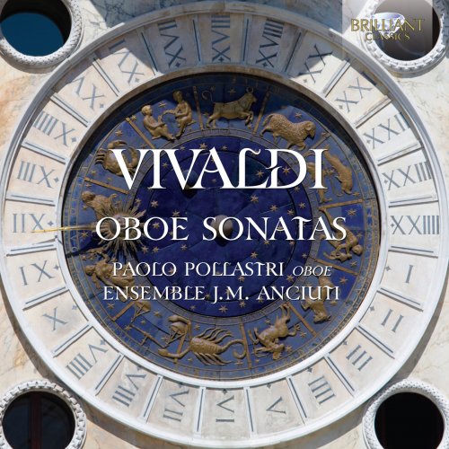 Ensemble J.M. Anciuti, Paolo Pollastri, Gaetano Nasillo, Alberto Guerra, Giovanna Losco - Vivaldi: Oboe Sonatas (2012)
