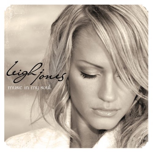 Leigh Jones - Music in My Soul (2008)