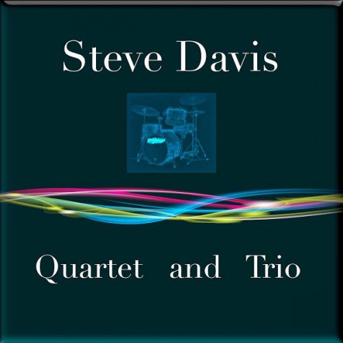 Steve Davis - Steve Davis Quartet and Trio (2020)
