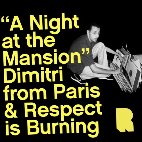 Dimitri from Paris - A Night at The Mansion: Dimitri from Paris & Respect is Burning (2000)