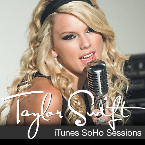 Taylor Swift - iTunes Live From SoHo (2007)