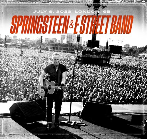 Bruce Springsteen & The E Street Band - 2023-07-06 BST Hyde Park, London, UK (2023)