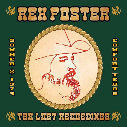 Rex Foster - The Lost Recordings (2017)