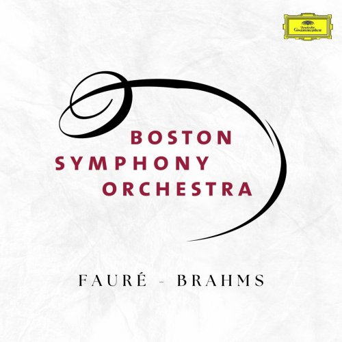 Boston Symphony Orchestra - Boston Symphony Orchestra: Brahms & Fauré (2023)