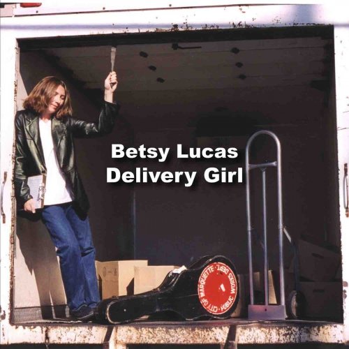 Betsy Lucas - Delivery Girl (1998)