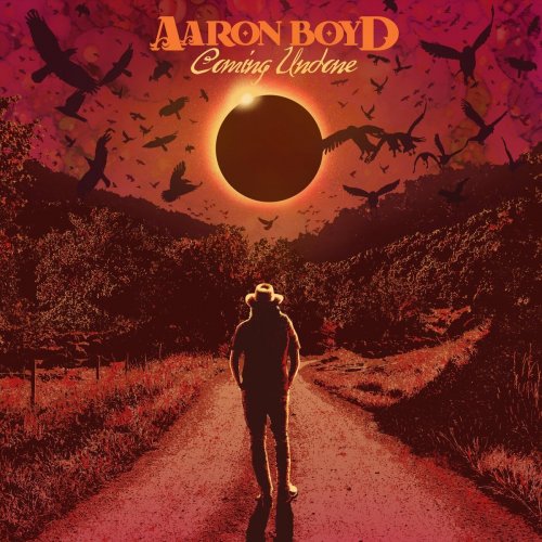 Aaron Boyd - Coming Undone (2023)