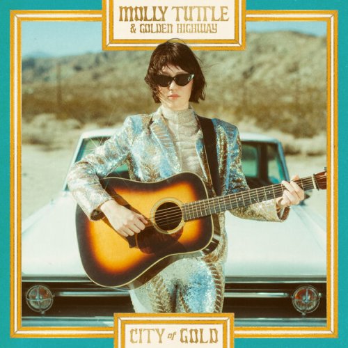 Molly Tuttle & Golden Highway - City of Gold (2023) [Hi-Res]