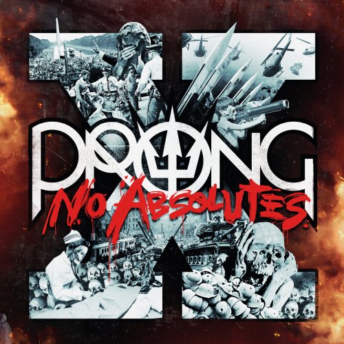 Prong - X-No Absolutes (2016)