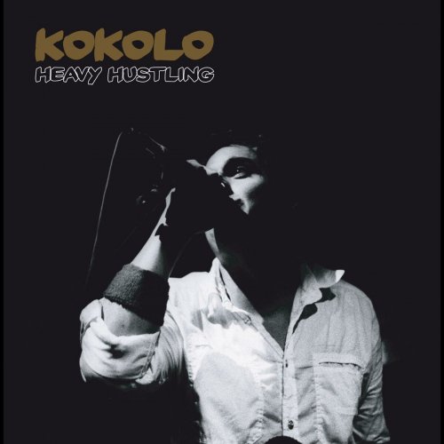 Kokolo - Heavy Hustling (2009)