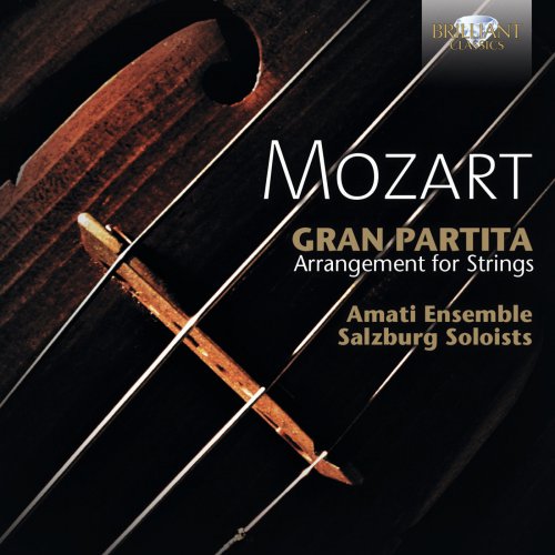 Amati Ensemble, Salzburg Soloists - Mozart: Gran Partita (Arrangements pour cordes) (2006)