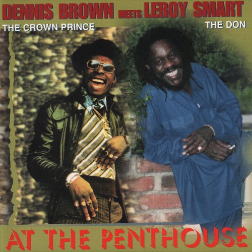 Dennis Brown & Leroy Smart - At the Penthouse (2023)