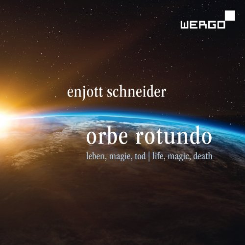 Münchner MotettenChor - Schneider: Orbe Rotundo (2023) [Hi-Res]