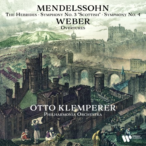 Otto Klemperer - Mendelssohn: The Hebrides, Symphonies Nos. 3 "Scottish" & 4 "Italian" - Weber: Overtures (2023) [Hi-Res]