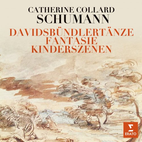 Catherine Collard - Schumann: Fantasie, Op. 17, Davidsbündlertänze, Op. 6 & Kinderszenen, Op. 15 (2023)