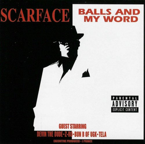 Scarface - Balls And My Word (2003)