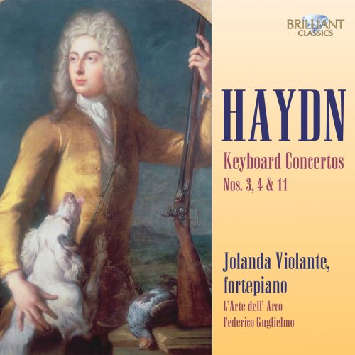 Jolanda Violante, L’Arte dell’Arco, Federico Guglielmo - Haydn: Keyboard Concertos Nos. 3, 4 & 11 (2011)