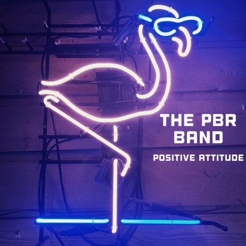 The PBR Band - Positive Attitude (2023)