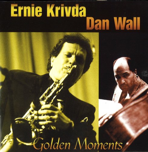 Ernie Krivda, Dan Wall - Golden Moments (1997)