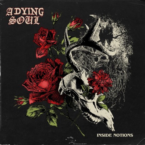 A Dying Soul - Inside Notions (2023)